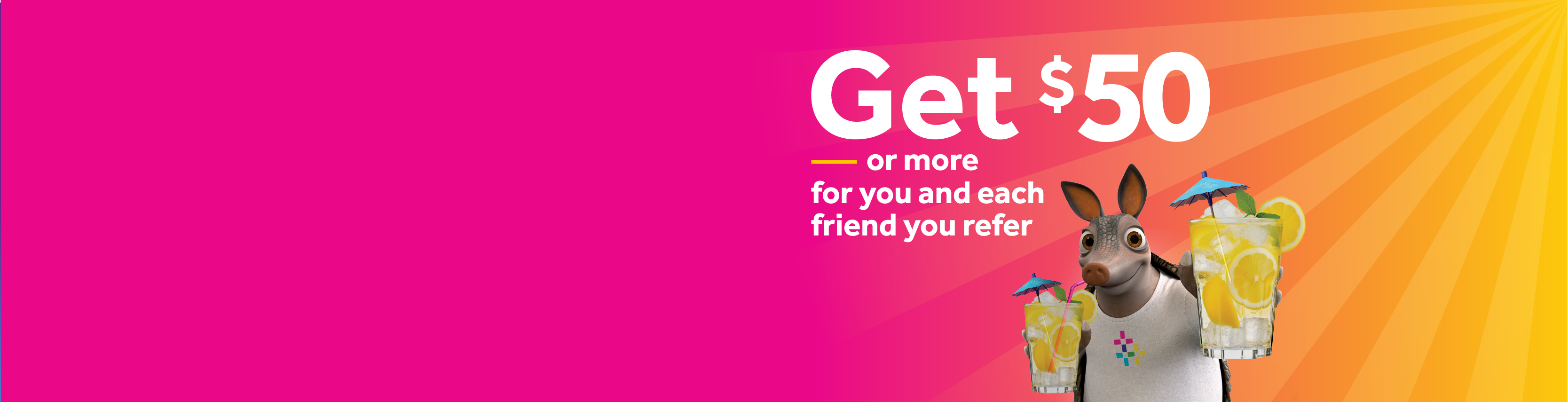 Summer savings are sweeter when shared!
