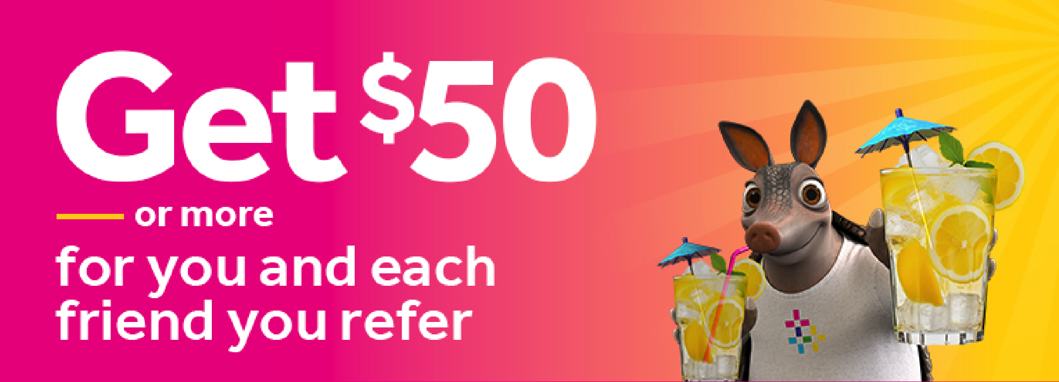 Summer savings are sweeter when shared!
