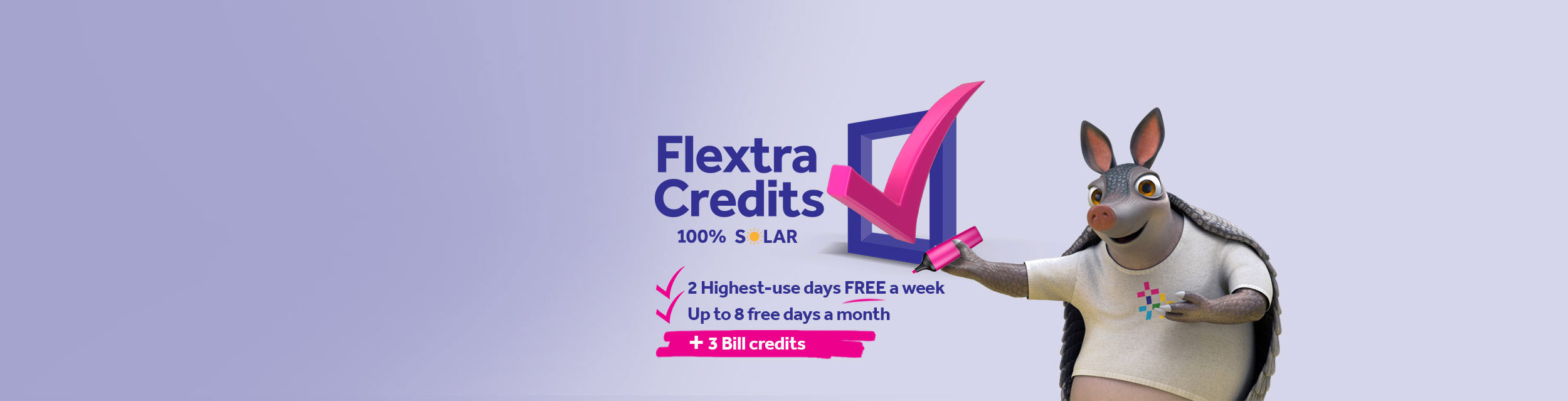 Flextra 
 Credits 
100% Solar
