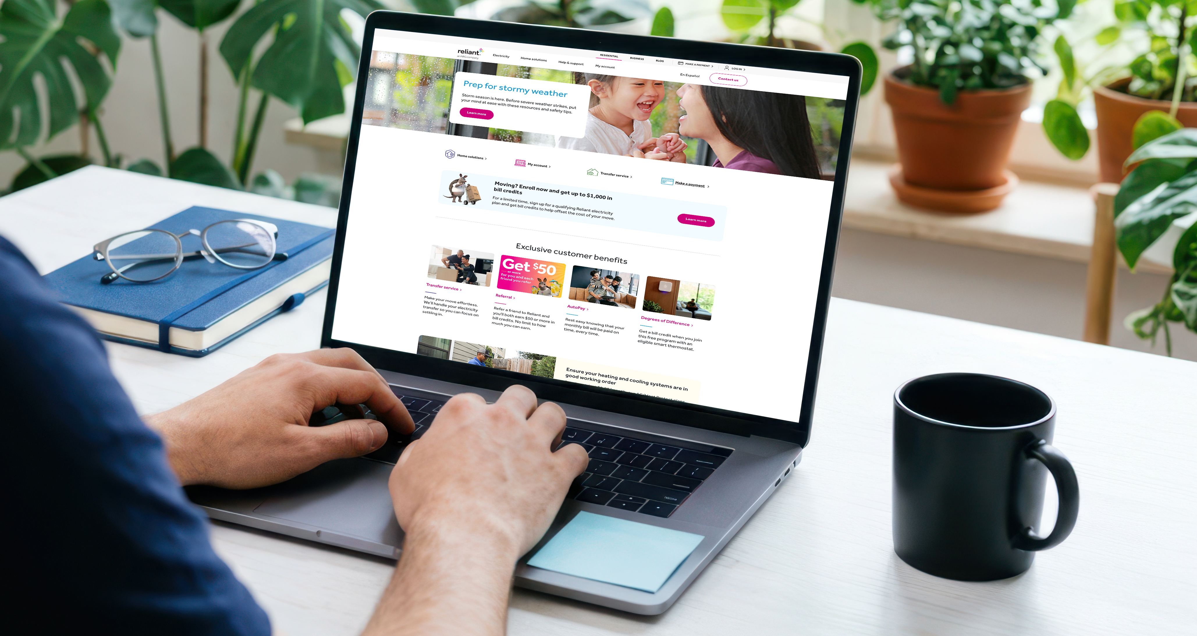 Exclusive benefits for Reliant customers
