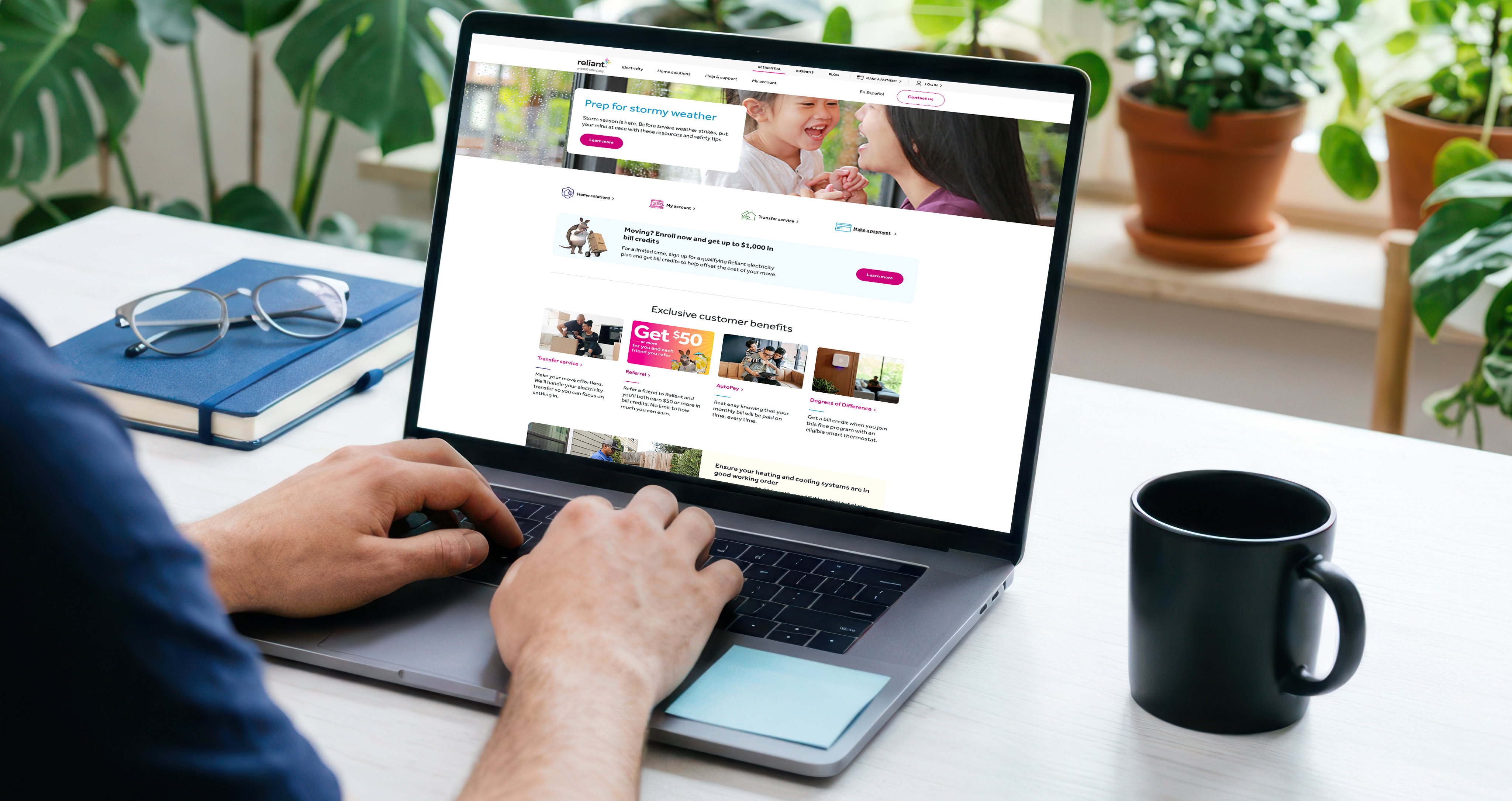 Exclusive benefits for Reliant customers
