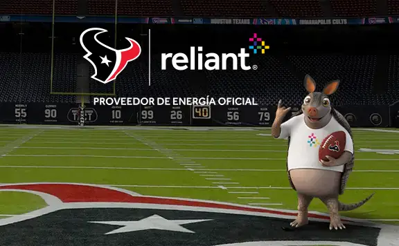 Hecho por Houston.
Energizado por Reliant.
